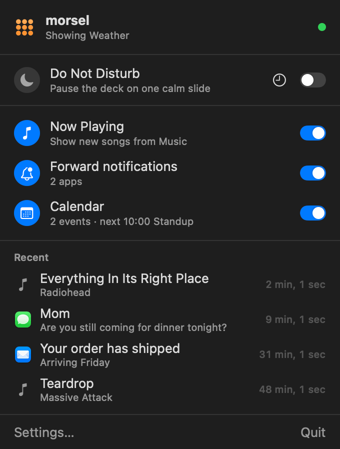 The morsel menu: connected and showing Weather, Do Not Disturb off, Now Playing, notification forwarding for two apps and Calendar on, with recent items: a Radiohead track, a message from Mom and a shipped order